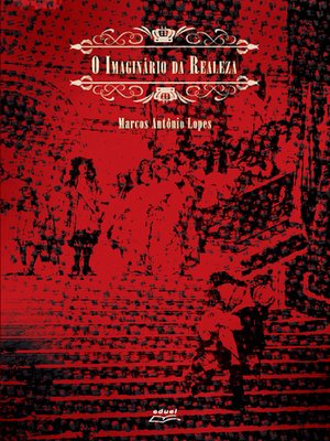 cover image of O imaginário da realeza